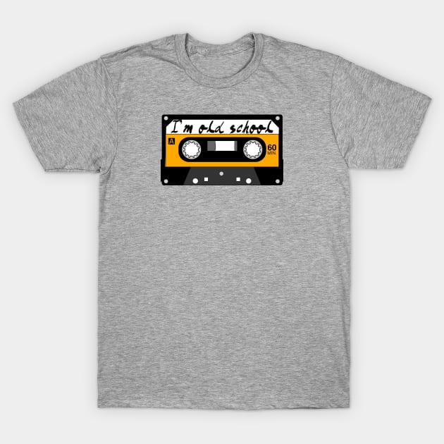 I’m old school T-Shirt by MessageOnApparel